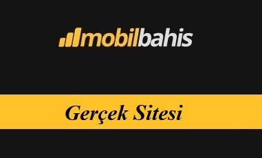 Mobilbahis Gerçek Sitesi